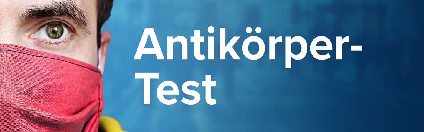 Hatte ich schon Corona? Anmeldung zum Antikörper-Test